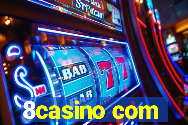 8casino com